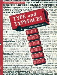 Image du vendeur pour TYPE AND TYPEFACES mis en vente par Oak Knoll Books, ABAA, ILAB