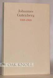Seller image for JOHANNES GUTENBERG, VOM BLEIBUCHSTABEN ZUM COMPUTER for sale by Oak Knoll Books, ABAA, ILAB