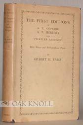 Bild des Verkufers fr FIRST EDITIONS OF A.E. COPPARD, A.P. HERBERT AND CHARLES MORGAN WITH VALUES AND BIBLIOGRAPHICAL NOTES zum Verkauf von Oak Knoll Books, ABAA, ILAB