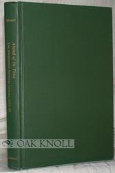 Seller image for AHEAD OF ITS TIME, THE ENGINEERING SOCIETIES LIBRARY, 1913-80 for sale by Oak Knoll Books, ABAA, ILAB