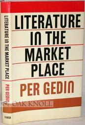 Seller image for LITERATURE IN THE MARKETPLACE for sale by Oak Knoll Books, ABAA, ILAB
