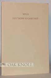 Seller image for NEUE DEUTSCHE BUCHKUNST for sale by Oak Knoll Books, ABAA, ILAB