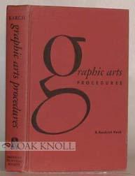 Imagen del vendedor de GRAPHIC ARTS PROCEDURES a la venta por Oak Knoll Books, ABAA, ILAB