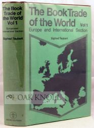 Imagen del vendedor de BOOK TRADE OF THE WORLD. VOLUME I. EUROPE AND INTERNATIONAL SECTION a la venta por Oak Knoll Books, ABAA, ILAB