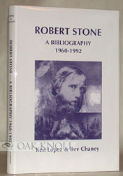 Bild des Verkufers fr ROBERT STONE, A BIBLIOGRAPHY, 1960-1992 zum Verkauf von Oak Knoll Books, ABAA, ILAB