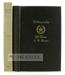 Image du vendeur pour BIBLIOGRAPHY OF TEXAS: BEING A DESCRIPTIVE LIST OF BOOKS, PAMHLETS, AND DOCUMENTS RELATING TO TEXAS IN PRINT AND MANUSCRIPT SINCE 1536.|A mis en vente par Oak Knoll Books, ABAA, ILAB