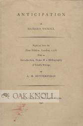 Bild des Verkufers fr ANTICIPATION BY RICHARD TICKELL, REPRINTED FROM THE FIRST EDITION, LONDON, 1778, WITH AN INTRODUCTION, NOTES & A BIBLIOGRAPHY OF TICKNELL'S WRITINGS zum Verkauf von Oak Knoll Books, ABAA, ILAB