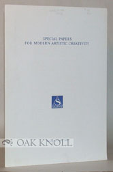 Seller image for SPECIAL PAPERS FOR MODERN ARTISTIC CREATIVITY for sale by Oak Knoll Books, ABAA, ILAB