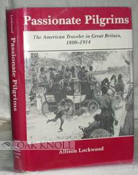 Immagine del venditore per PASSIONATE PILGRIMS venduto da Oak Knoll Books, ABAA, ILAB