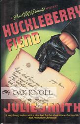 Seller image for HUCKLEBERRY FIEND for sale by Oak Knoll Books, ABAA, ILAB