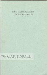 Seller image for FACHBIBLIOTHEK FUR BUCHHANDLER.|EINE for sale by Oak Knoll Books, ABAA, ILAB