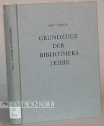 Bild des Verkufers fr GRUNDZUGE DER BIBLIOTHEKSLEHRE zum Verkauf von Oak Knoll Books, ABAA, ILAB