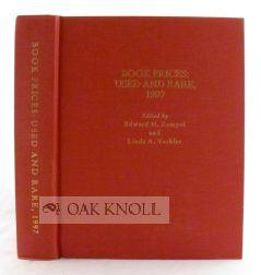 Seller image for BOOK PRICES: USED AND RARE. 1997 for sale by Oak Knoll Books, ABAA, ILAB