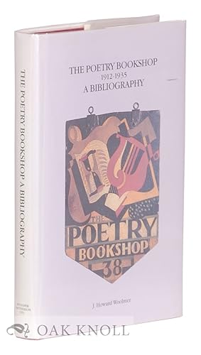 Imagen del vendedor de POETRY BOOKSHOP, 1912-1935, A BIBLIOGRAPHY.|THE a la venta por Oak Knoll Books, ABAA, ILAB