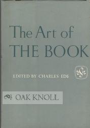Image du vendeur pour ART OF THE BOOK, SOME RECORD OF WORK CARRIED OUT IN EUROPE & THE U.S.A., 1939-1950.|THE mis en vente par Oak Knoll Books, ABAA, ILAB
