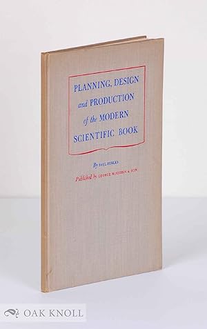 PLANNING, DESIGN AND PRODUCTION OF THE MODERN SCIENTIFIC BOOK