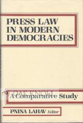 Seller image for PRESS LAW IN MODERN DEMOCRACIES, A COMPARATIVE STUDY for sale by Oak Knoll Books, ABAA, ILAB