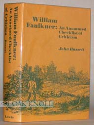 Seller image for WILLIAM FAULKNER: AN ANNOTATED CHECKLIST OF CRITICISM for sale by Oak Knoll Books, ABAA, ILAB