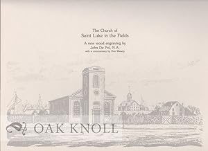 Seller image for CHURCH OF SAINT LUKE IN THE FIELDS, A NEW WOOD ENGRAVING BY JOHN DEPOL.|THE for sale by Oak Knoll Books, ABAA, ILAB