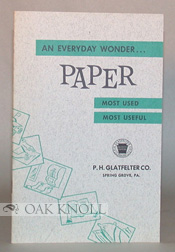 PAPER, AN EVERYDAY WONDER