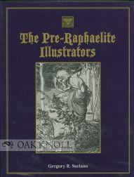 Bild des Verkufers fr PRE-RAPHAELITE ILLUSTRATORS.|THE zum Verkauf von Oak Knoll Books, ABAA, ILAB