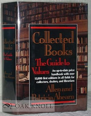 Seller image for COLLECTED BOOKS, THE GUIDE TO VALUES for sale by Oak Knoll Books, ABAA, ILAB