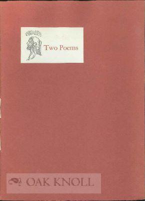 Seller image for TWO POEMS for sale by Oak Knoll Books, ABAA, ILAB