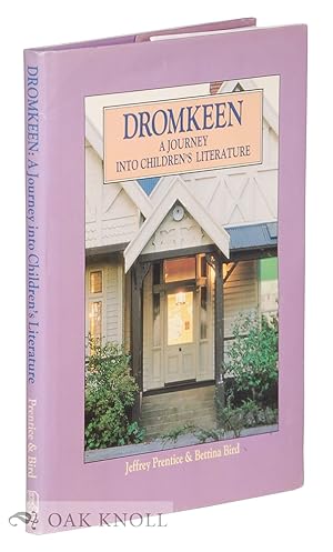 Bild des Verkufers fr DROMKEEN: A JOURNEY INTO CHILDREN'S LITERATURE zum Verkauf von Oak Knoll Books, ABAA, ILAB