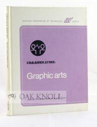 Image du vendeur pour COMMUNICATION: GRAPHIC ARTS mis en vente par Oak Knoll Books, ABAA, ILAB