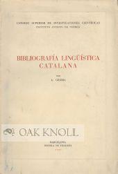 Imagen del vendedor de BIBLIOGRAFIA LINGUISTICA CATALANA a la venta por Oak Knoll Books, ABAA, ILAB