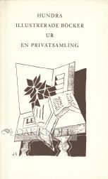 Seller image for HUNDRA ILLUSTRERADE BOCKER UR EN PRIVATSAMLING for sale by Oak Knoll Books, ABAA, ILAB