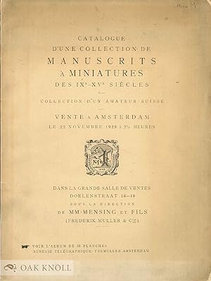 CATALOGUE D'UNE COLLECTION DE MANUSCRITS A MINIATURES DES IXe-XVe SIECLES, COLLECTION D'UN AMATEU...