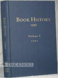 Immagine del venditore per BOOK HISTORY, VOLUME 2 venduto da Oak Knoll Books, ABAA, ILAB