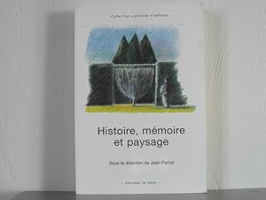 Bild des Verkufers fr Histoire, mmoire et paysage zum Verkauf von Bidonlivre