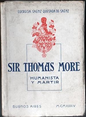 Sir Thomas More. Humanista y Mártir