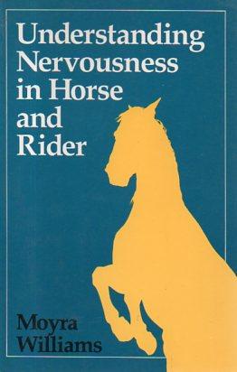 Imagen del vendedor de Understanding Nervousness in Horse and Rider a la venta por Bookfeathers, LLC