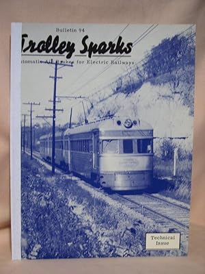 Imagen del vendedor de TROLLEY SPARKS; BULLETIN 94, MAY 1951 a la venta por Robert Gavora, Fine & Rare Books, ABAA