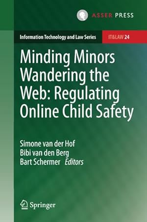 Image du vendeur pour Minding Minors Wandering the Web: Regulating Online Child Safety mis en vente par BuchWeltWeit Ludwig Meier e.K.