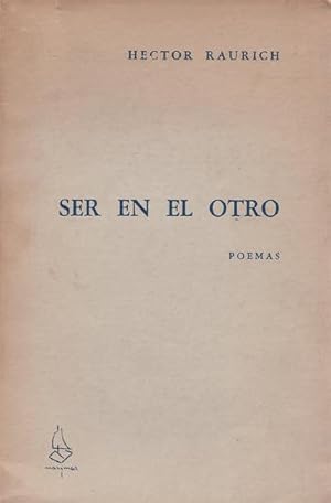 Imagen del vendedor de SER EN EL OTRO. Poemas a la venta por Librera El Astillero