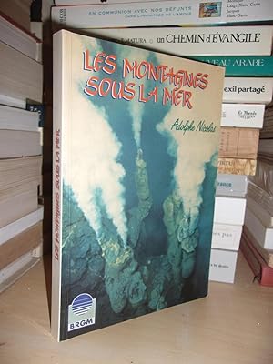 Image du vendeur pour LES MONTAGNES SOUS LA MER : Expansion Des Ocans et Tectonique Des Plaques mis en vente par Planet's books