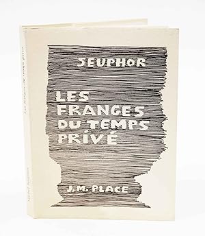 Seller image for Les Franges du temps priv for sale by Librairie-Galerie Emmanuel Hutin