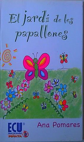 Imagen del vendedor de El jard de les papallones. ( Cataln ) a la venta por Librera Salvalibros Express