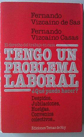Seller image for Tengo un problema laboral for sale by Librería Salvalibros Express