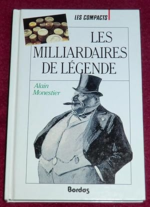 Imagen del vendedor de LES MILLIARDAIRES DE LEGENDE a la venta por LE BOUQUINISTE