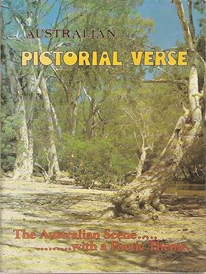 Seller image for Australian Pictorial Verse. The Australian Scene.with a Poetic Theme. for sale by City Basement Books