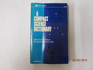Seller image for A Compact Science Dictionary for sale by Goldstone Rare Books