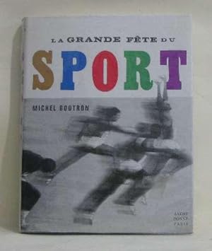 Seller image for La grande fte du sport for sale by crealivres