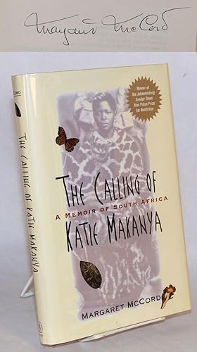 Seller image for The calling of Katie Makanya, a memoir of South Africa for sale by Bolerium Books Inc.