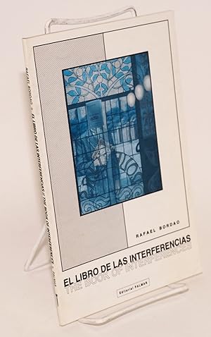 Imagen del vendedor de El libro de las interferencias: the book of interferences a la venta por Bolerium Books Inc.