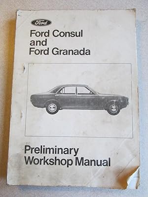 Ford Consul and Ford Granada Preliminary Workshop Manual